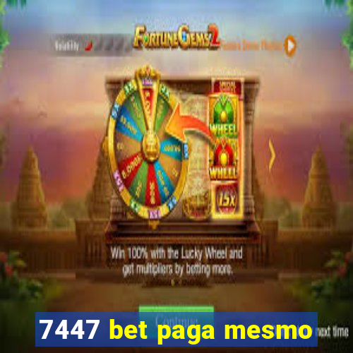 7447 bet paga mesmo